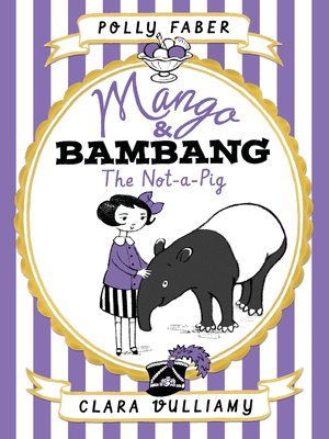 cover image of Mango and Bambang: The Not-a-Pig